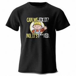 can We Fix It Funny Repair Printed 100% Cott Classic Vintage Funny T-Shirt For Men Women Sportswear Tops Tees o2P6#