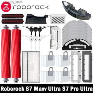 Щетки для чистки Roborock S7 Maxv Ultra S7 Pro Ultra Аксессуары для пылесосов для роботов Швабра Hepa-фильтр Мешок для пыли Основная боковая щетка Роликовая щетка для очистки L240304