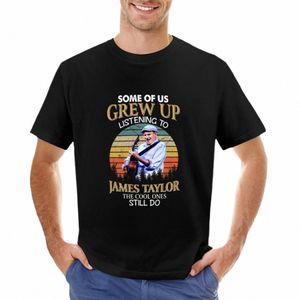 Bazılarımız James Taylor'ı dinleyerek büyüdük, havalı olanlar hala tişört sade siyahlar sevimli üstler funnys egzersiz gömlekleri erkekler için r9er#