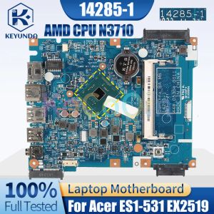 Acer ES1531 için Anakart 142851 EX2519 Defter Ana Pano SR2KL N3710 NBMZ811005 Dizüstü Bilgisayar Anakart Tam Test Edildi