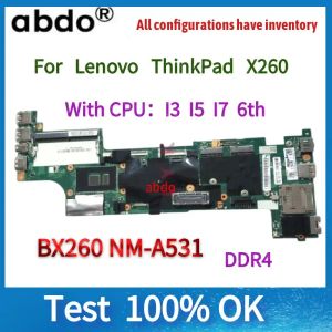 Anakart X260 Lenovo ThinkPad X260 Dizüstü Bilgisayar Anakart I3/I5/I7 6. CPU .BX260 NMA531 Ana Kurulu% 100 Tam Test