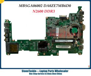 Anakart yüksek kaliteli MBSGA06002 Acer Aspire One D270 ZE7 Laptop Anakart Atomu N2600 1.6GHz MB.SGA06.002 DA0ZE7MB6D0 TEST EDİLDİ