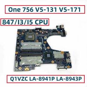 Материнская плата для Acer Aspire One 756 V5131 V5171 Материнская плата ноутбука Q1VZC LA8941P LA8943P с Dual Core CPU I3 I3 I3 I3 I3 I3