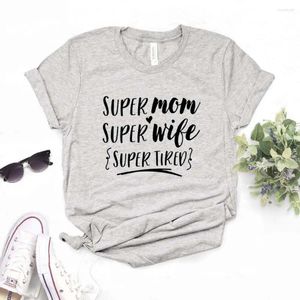Женские футболки «Супер мама, жена, уставшая», женские футболки, повседневная забавная рубашка для женщин, хипстерская футболка, 6 цветов, Прямая поставка NA-788