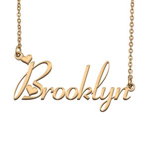 Brooklyn adı Kolye Kolye Kadınlar için Kızlar Doğum Günü Hediyesi Özel Nameplatı Çocuklar En İyi Arkadaşlar Mücevher 18K Altın Kaplama Paslanmaz Çelik Takı Kolye