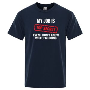 Erkek Tişörtler Komik Benim İşim Çok Gizli T Shirt Erkekler Yaz Pamuk Kısa Kollu Adam T-Shirt Mizah Hip Hop T-Shirt Sıradan Üstler Erkek Tişört 230302