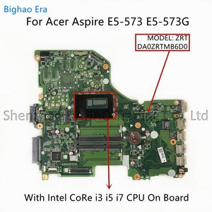 Материнская плата для Acer Aspire E5573 E5573G Материнская плата ноутбука DA0ZRTMB6D0 с INTEL I3 I5 I7 ЦП DDR3 NBMVH11003 NBMVH11001 100% протестированный