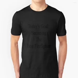 Erkek Tişörtleri Bugünün Hedefi: İtfaiyeci T-Shirt Olmak Saf Pamuk Out Giriş Erkekler İtfaiyeci İtfaiyeciler