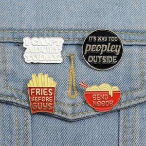 Food Noodles Fries Enamel Pins Custom I CAN'T ADULT TODAY Brooches Lapel Badges Funny Quotes Jewelry Gift for Kids Friends