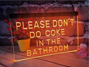 Please Dont Do Coke in The Bathroom LED Neon Sign Home Decor New Year Wall Wedding Bedroom 3D Night Light