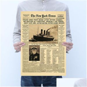 Наклейки на стены Классический плакат с историей The York Times Титаник Кораблекрушение Старая бумага Ретро Крафт-бумага Украшение дома Прямая доставка Gar Dhe0J
