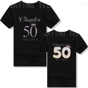 Женские футболки Chapter 50 EST 1973 50th Birthday Tee For Womens T-Shirt День матери Mama Gifts Mommy Present Cute Year Old Clothing