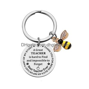 Брелоки для ключей из нержавеющей стали, брелок для ключей с английской буквой Be Happy Best Teacher Bee, очаровательный брелок для ключей на день учителя, подарочная сумка, висит, ювелирные изделия, ювелирные изделия Dhvk1
