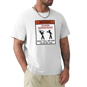 Erkek Polos Uyarısı - Bana işimi nasıl yapacağımı söyleme T -Shirt Erkek Hayvan Baskı Gömlek Estetik Giysileri Kısa Erkekler
