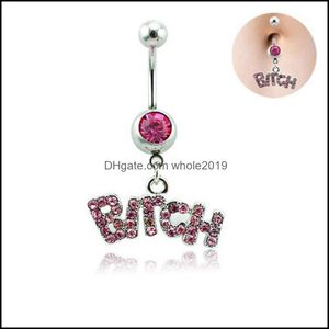 Navel Bell Button Rings Acciaio inossidabile Rhinone Sexy Bitch Lettera Ciondola Belly Ring Body Piercing Drop Delivery Jewelry Ot1Iw