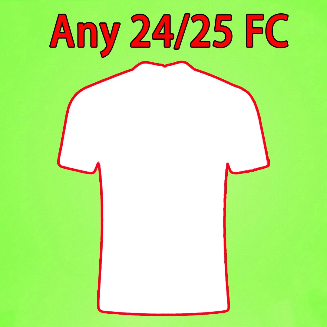 Any 24/25 FC (No name and number)