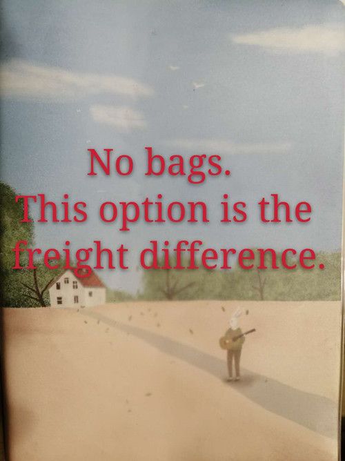 No bags