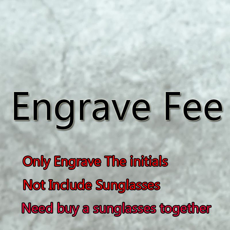 engrave fee, not include sunglasses
