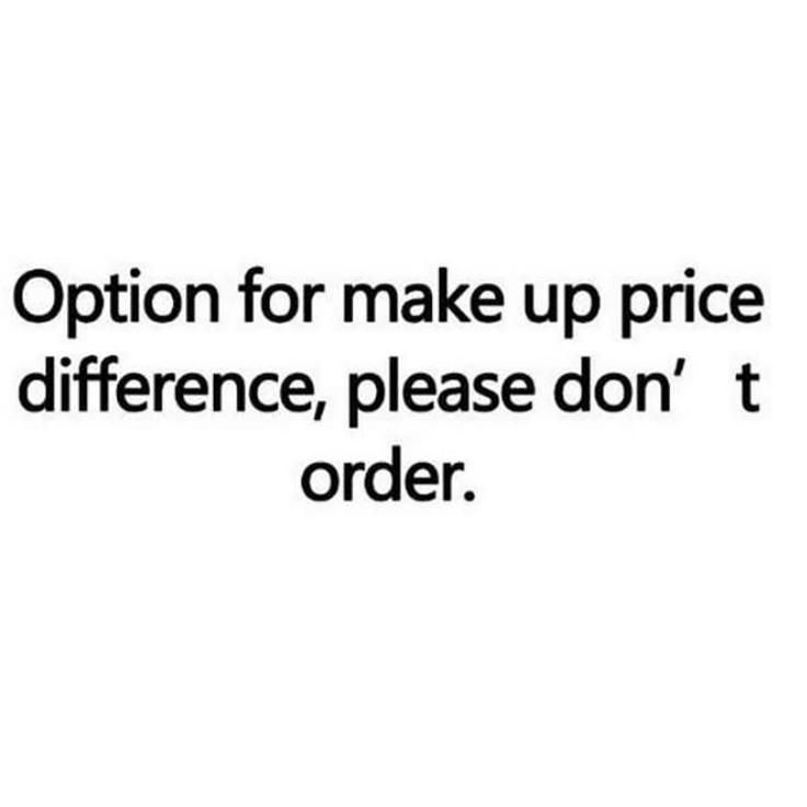 Make up for price difference