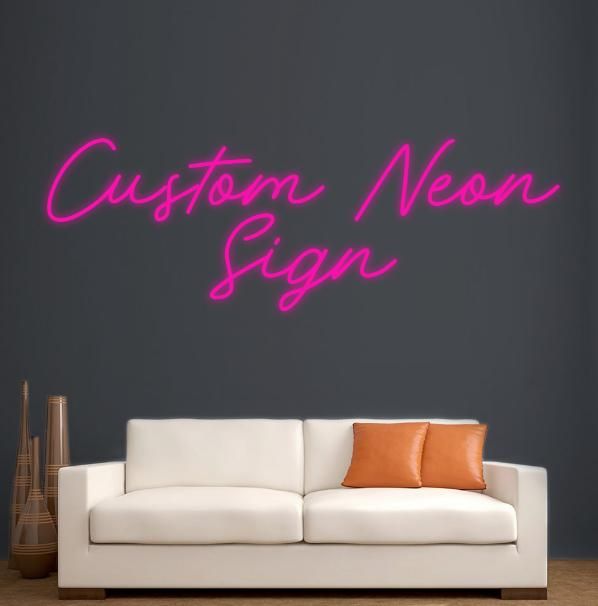 Custom Neon Sign