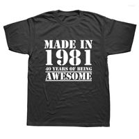 Camisetas para hombres divertidas hechas en 1981 camisa 40 a￱os de ser una incre￭ble camiseta de 40 cumplea￱os o cuello broma casual manga corta algod￳n hombres
