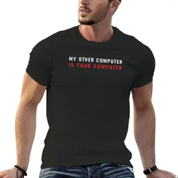 Men's T Shirts MY OTHER COMPUTER IS YOUR - Type2 T-Shirt Man Clothes Vintage Shirt Aesthetic Clothing Mens Plain