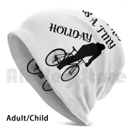 Berets Every Ride Is A Tiny Holiday 31 Beanies Knit Hat Hip Hop Motorised Bicycle Bicycles Bike