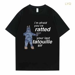 Ratatouille Graphic Print T-shirts Im Afeaid Youve Ratted Your Last Tatouille Sir T Shirt Funny Mouse Tees Men Women Cute Tshirt