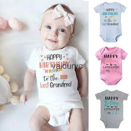Rompers Happy Birthday To The Best Grandma Baby Clothes Newborn Toddler Jumpsuit Grandmother's Birthday Infant Outfit Bodysuit Best Gift H240508