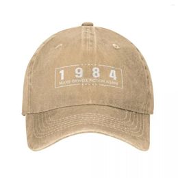 Ball Caps 1984 Make Orwell Fiction Again MAGA Style Cowboy Hat Designer Sun In Men'S Baseball Cap Women'S