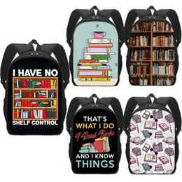 Bags I Have No Shelf Control Print Backpacks Librarian Books Lover Women Men School Bags Children for Travel Daypack Bookbag Gifts