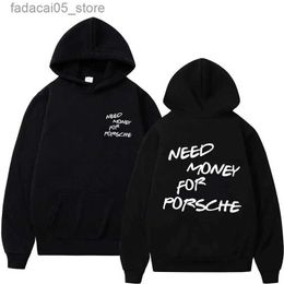 Men's Hoodies Sweatshirts Funny Need Money Letter Print Hoodie Fashion Design Men's Women's Sweatshirt Fleece Oversized Couples Casual Streetwear Hoodies Q240129