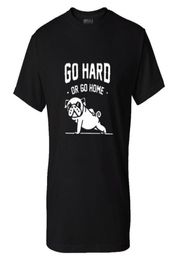 Harajuku GO HARD ORgo HOME Pug Life Printing T Shirt Men Fashion Oneck Short Sleeve Tops Cartoon Funny Fitness Dog Print S5MC619550547