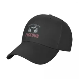 Ball Caps I'd Rather Be With My Pigeons - Vintage Design For Pigeon Fanciers/lovers Baseball Cap Dad Hat Women 2024 Men's