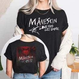 T-shirt Maneskin Loud Kids Gets Louder 2023 Tour TShirt Maneskin European Rock Band Italian Music T Shirt Women Men Streetwear Tops