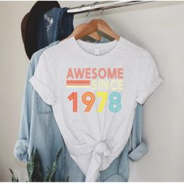 T-shirt 1978 Birthday Party AWESOME SINCE Tshirt Streetwear 44th T Shirt Women Cotton Lady Clothes Fashion O Neck Short Sleeve Tees y2k