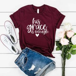 T-shirt His Grace Is Enough Love Heart Women's T Shirt Cotton Religious Clothes Christian Bible Verse Inspirational Tshirts Dropshipping