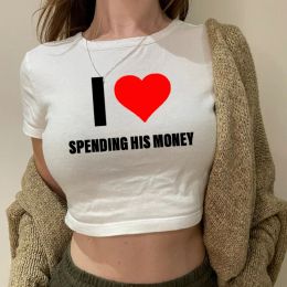 T-Shirts I Love Spending His Money Funny Letters Printing Women's Cropped Top Summer Fashion Teenage Clothing Streetwear Outfits O Neck