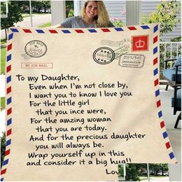 Blanket Letter To My Daughter Express Love 3D Print Flannel On Bed Home Textiles Christmas Birthday Gift 211019 Drop Delivery Home Gar Dhkx2