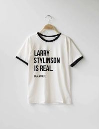 T-shirt Larry Stylinson Is Real Deal With It fashion t shirt Tee Tumblr girls t shirt girls tops ringer tees high quality topsJ112