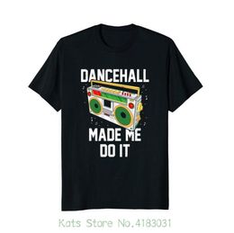 Dancehall Made Me Do It Jamaican Reggae Lover T shirt Quality Print New Summer Style Cotton2600054