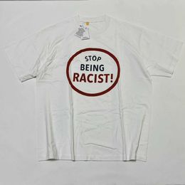 Men's T-Shirts Top quality GD STOP BEING RACIST TEE male female oversize t-short slogan print cotton t shirt men J240319