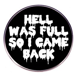 halloween hell was full badge Cute Anime Movies Games Hard Enamel Pins Collect Cartoon Brooch Backpack Hat Bag Collar Lapel Badges