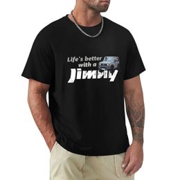 Life is better with a jimny T-Shirt summer clothes Blouse plain t-shirt heavyweight t shirts for men 240318