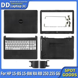 Laptop Case For HP 15-BS 15-BW 15-RA 15-RB 250 G6 255 G6 LCD Back Cover Front Bezel Hinges Palmrest Bottom Case Top Housing 240307