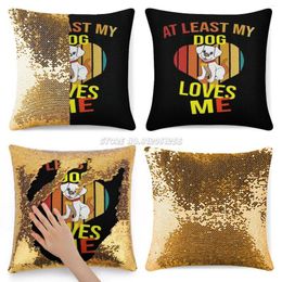 Pillow Case At Least My Loves Me Sequin Pillowcase Decor For Kids Room Cover Pillows NOT Included Lover Funny Pe