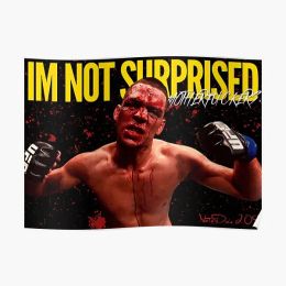 Calligraphy Nate Diaz Im Not Surprised Quote Poster Modern Funny Vintage Art Print Picture Wall Painting Mural Room Home No Frame