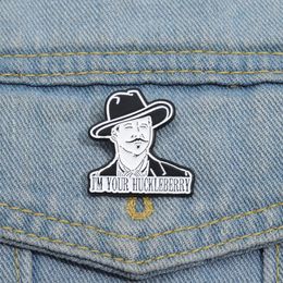 Movie Characters Enamel Pins Custom I'M YOUR HUCKLEBERRY Brooches Lapel Badges Cartoon Funny Jewellery Gift for Fans Friends