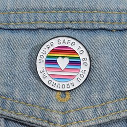 LGBT Enamel Pins Custom You'Re Safe To Be You Around Me Brooches Lapel Badges Rainbow Jewellery Gift for Lover Friends