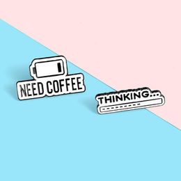 Need Coffee Thinking Cute Small Funny Enamel Brooches Pins for Women Demin Shirt Decor Brooch Pin Metal Kawaii Badge Fashion Jewellery factory wholesale